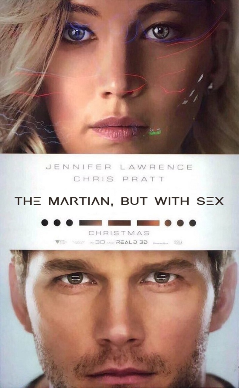 Medium aae186d39b73d4b33f8862a699f63912 honest movie posters 2017 passengers imgur