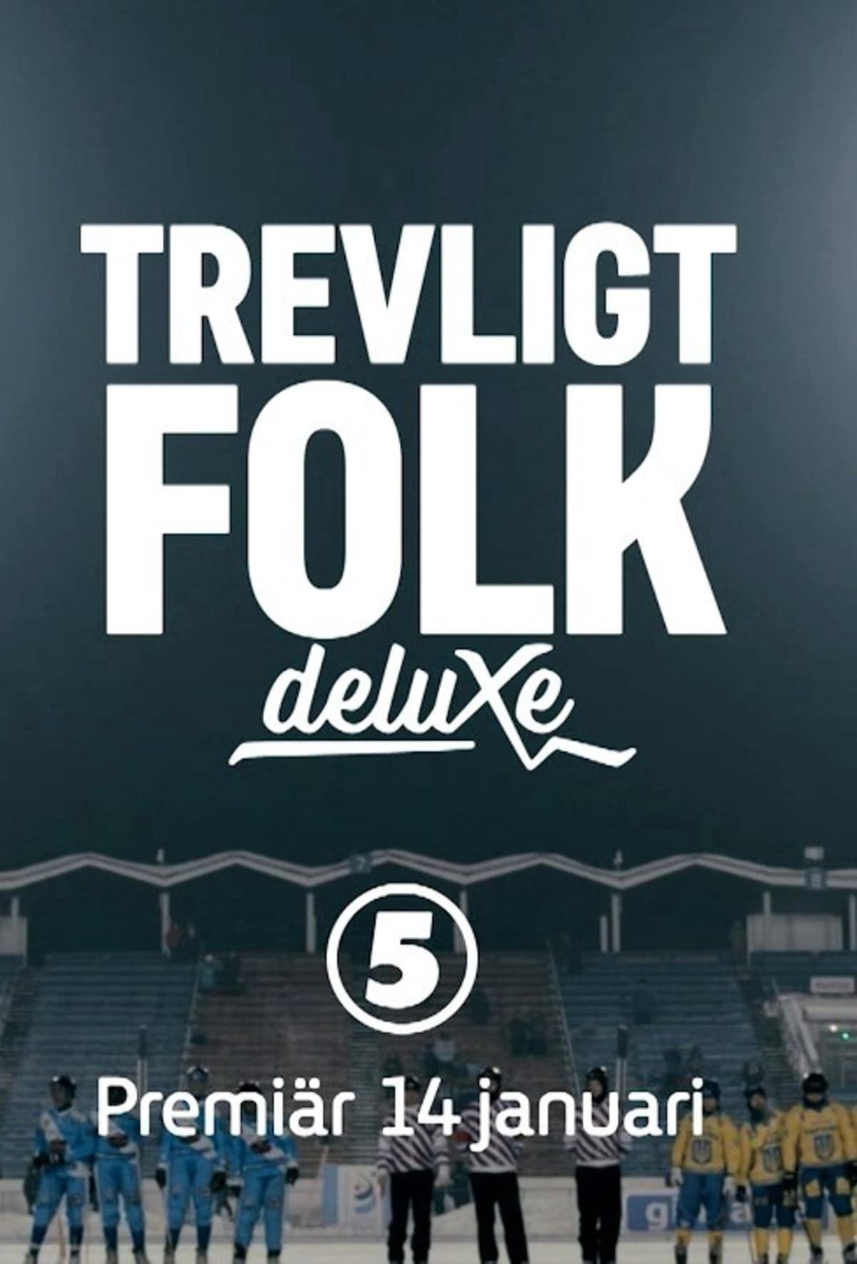 large_538bc3cdb756cfe3c390996cd72c5a01-Trevligt_20Folk_20Deluxe.jpg