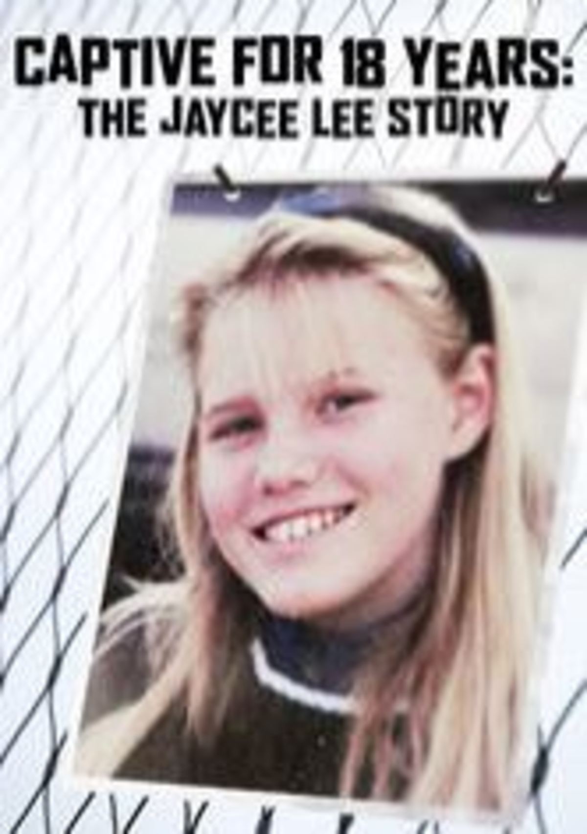 large_5c762363aa2982fb6c084a3e866410f4-captive-for-18-years-the-jaycee-lee-story_80136417.jpg