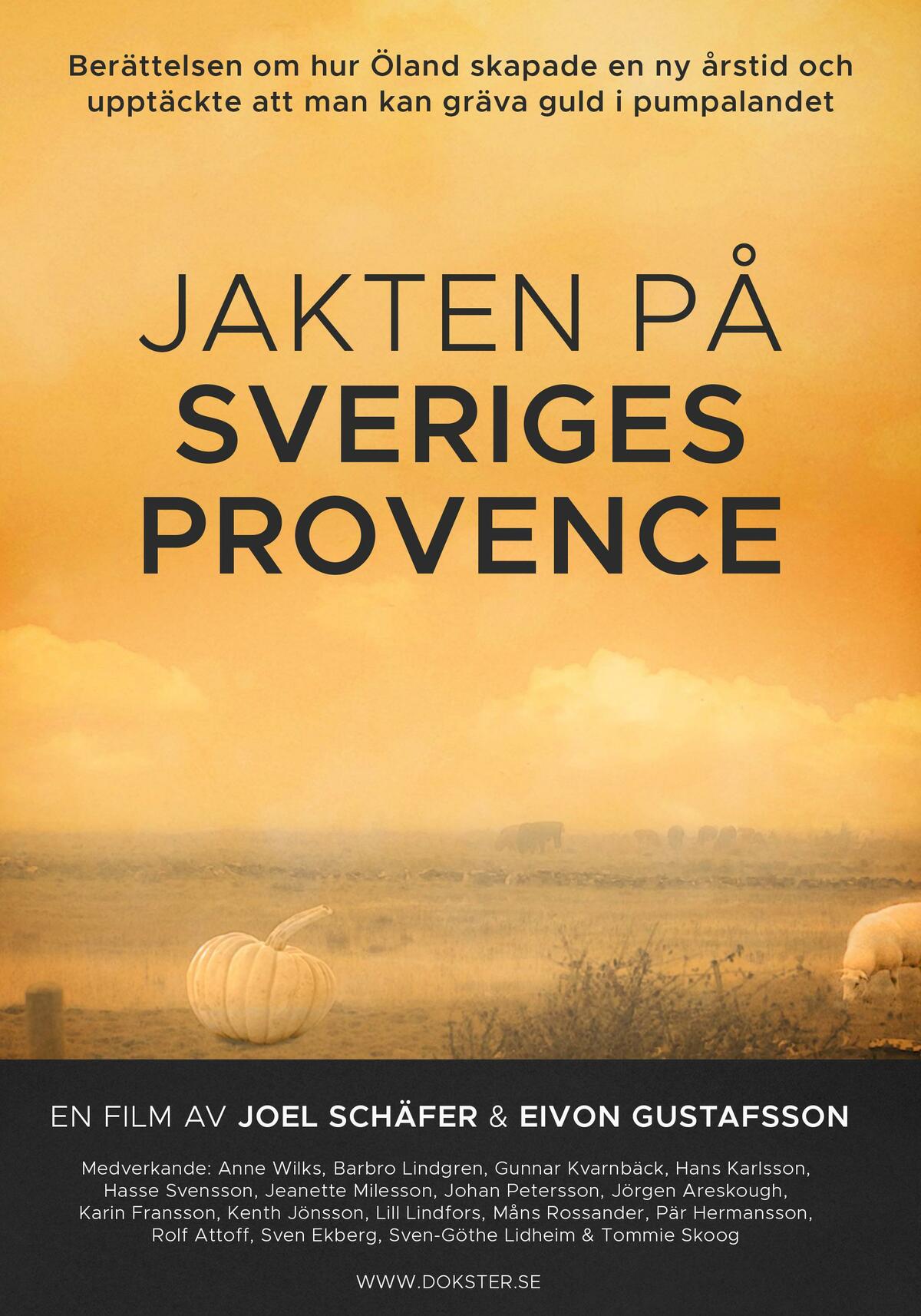 large_bb84aa5edc60d3d2ab0a31d1a7a32002-jakten_20pa_CC_8A_20sveriges_20provence_20SWE.jpg